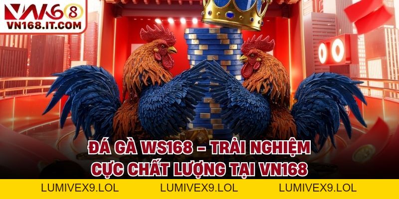 VN168 - Trang Chủ VN168.COM Uy Tín Chính Thức #1 Châu Á 2026