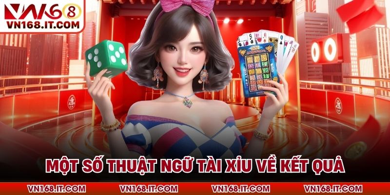 Thuật Ngữ Tài Xỉu - Chia Sẻ Thông Tin Hữu Ích Cùng VN168 - VN168 - Trang Chủ VN168.COM Uy Tín Chính Thức #1 Châu Á 2026