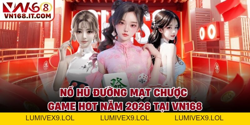 VN168 - Trang Chủ VN168.COM Uy Tín Chính Thức #1 Châu Á 2026